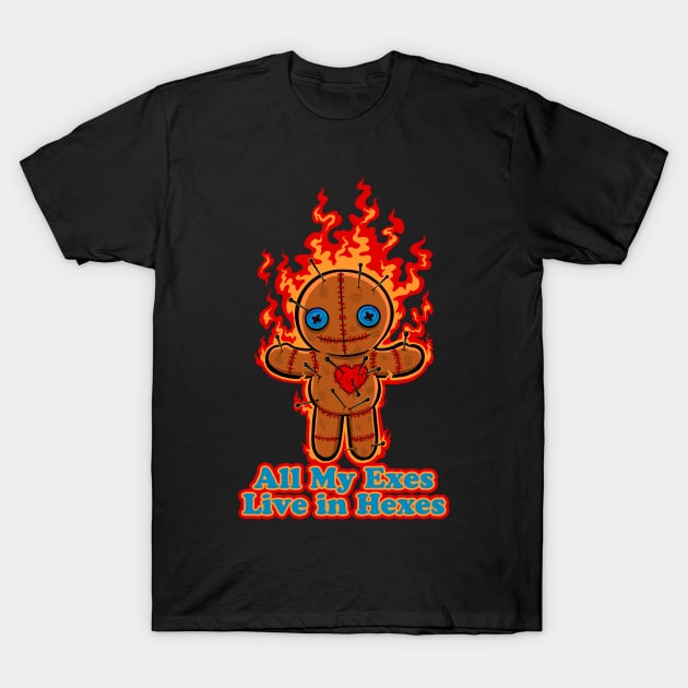 All My Exes Live in Hexes T-Shirt by harebrained